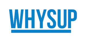 WHYSUP addiction awareness